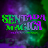 Raul Senna - Sentada Mágica