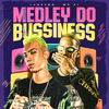 MC ZL - Medley do Business