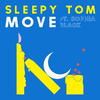 Sleepy Tom - Move