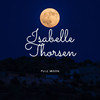 Isabelle Thorsen - Full Moon