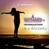 Withard - Life Is Wonderful (Noyesman Remix Edit)