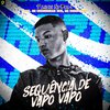 Danzin no Beat - Sequência de Vapo Vapo (feat. Mc Douguinhas BDB & MC DEZOITINHO)