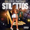 Phat Baby - Stilettos (feat. Doller)
