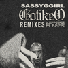 Sassyggirl - Gotikeo (Sapphir22 Remix)
