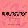 Yohan - Malpropre (feat. Dj Wayn & ADRII S)