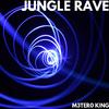 King - JUNGLE RAVE