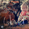 Cannon Moore - I'm A Child