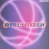 Monty! - Barely Enough