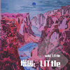 LITtle - 增援：LITtle