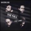 Maximilian - The Fall (feat. Luma) (Heavy Version)