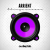 Arrient - Things Unseen (Original Mix)