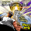 Skygod - Stand Tall (feat. DJ Js-1, Jay Holly & Primaa Bank$)