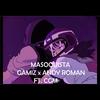 Gamiz - Masoquista (feat. Andy Roman. & CGM)