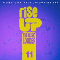 Rise up the Music Louder, Vol.11