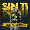 Dike El Demente - Sin Ti ( Remix)