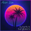 Allan Zax - Sunsets & Sunglasses