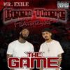 Mr. Exile - Been There (feat. The Game)