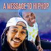 King YahQ - A Message to HipHop (feat. Maury Blu)