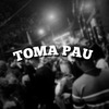 DJ Thiago Martins - TOMA PAU