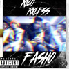 RicoRxless - F.A.S.H.O