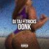 DJ Taj - DONK