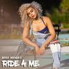 Bree Mendez - Ride 4 Me