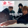 Kids Alive - Dear... 〔TV MIX〕