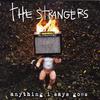 The Strangers - A Little Too Fast