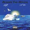 Lil Tyke - Across The Water