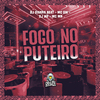 DJ WF - Fogo no Puteiro