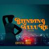 Crystal Asige - Blinding Allure