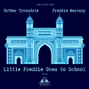Freddie Mercury - Little Freddie Goes to School (Instrumental Mix)