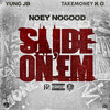 Noey NoGood - Slide on 'em