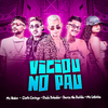 Dadá Boladão - Viciou no Pau (feat. Mc Lobinha & Chefe Coringa) (Brega Funk)
