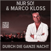 Nur So! - Durch die ganze Nacht