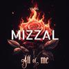 Mizzal - All Of Me