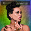 Maya Azucena - Changed My Mind Anthony (Anthony Nicholson Miquifaye Vocal)