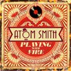 Atom Smith - Higher and Higher