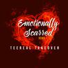 TeeReal Takeover - Emotionally Scarred (Disheartening)