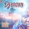 DJ Brown - Umuhle