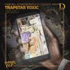 Trapstar Toxic - Listen