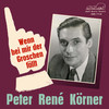 Peter René Körner - Was schenkt man sich aus Liebe (Rote Rosen)