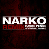 Raske Penge - Narko (Remix)