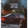 SkyyHighentllc - Strapped Up (feat. AR-AB)