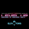 Taylor Mosley - Level Up