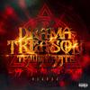 Drama Treason - Shakti Remix (feat. Scum, iLL ZakieL & KD The Stranger) (Dj Drankenstein Remix Chopped and Screwed)