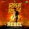Arunraja Kamaraj - Rise of Rebel (From 