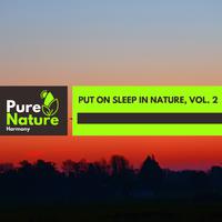 Put on Sleep in Nature, Vol. 2