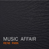 Rene Park - Music Affair (Extended)