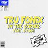 Tru Fonix - In the Corner (Sly-One Remix)